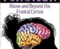 Executive Function: Above and Beyond the Frontal Cortex – Lorelei Woerner – Eisner and George McCloskey