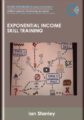 Exponential Income Skill Training – Ian Stanley