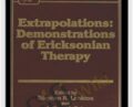 Extrapolations: Demonstrations Of Ericksonian Therapy – Stephen R. Lankton, Jeffrey Zeig
