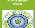 Eye Movement Therapy Workshop – Lee Pascoe