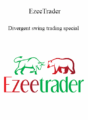 EzeeTrader – Divergent swing trading special 2021