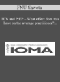 FNU Shweta – HIV and PrEP – What effect does this have on the average practitioner? Is it time for all PCPs to learn to care for patients with HIV