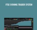 FTSE Evening Trader System – Damon Elliott