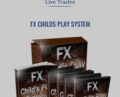 FX Childs Play System – Anonymously