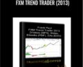 FXM Trend Trader -ForexMentor – Frank Paul (2013)