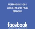 Facebook Ads 1-on-1 Consulting with Paolo Beringuel – Paolo Beringuel