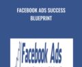 Facebook Ads Success Blueprint – Kim Garst