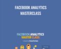 Facebook Analytics Masterclass – Jon Loomer