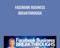 Facebook Business Breakthrough – Mari Smith
