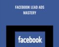 Facebook Lead Ads Mastery – Paolo Beringuel