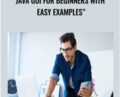 JAVA GUI for Beginners with easy Examples – Fahad Chaudhry