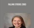 Falling Stocks 2003 – Darlene Nelson