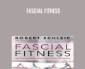 Fascial Fitness – Dr. Robert Schleip