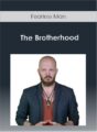 Fearless Man – The Brotherhood