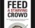 Feed A Starving Crowd Course – Robert Coorey