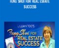 Feng Shui For Real Estate Success – Lillian Too