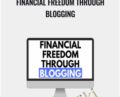 Financial Freedom Through Blogging – Lidiya