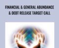 Financial and General Abundance and Debt Release Target Call – Arathi Ma