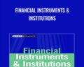 Financial Instruments and Institutions – Stephen G.Ryan