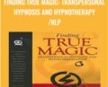 Finding True Magic: Transpersonal Hypnosis and Hypnotherapy/NLP – Jack Elias Seattle