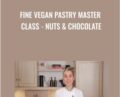 Fine Vegan Pastry Master Class- Nuts and Chocolate – Anais Galpin