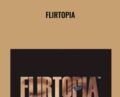 Flirtopia – Jonathan Altfeld