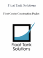 Float Tank Solutions – Float Center Construction Packet