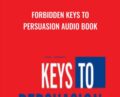 Forbidden Keys to Persuasion Audio Book – Blair Warren