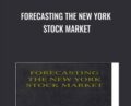 Forecasting the New York Stock Market – Professor Weston