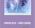 Forever Blue – Forex Course