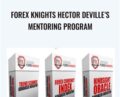 Forex Knights Hector DeVilles Mentoring Program – Forex Knights Hector DeVille