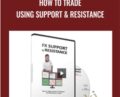 How To Trade Using Support and Resistance – Forex Mentor