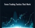 Forex Trading Tactics That Work – Anonymously