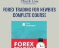 Forex Trading for Newbies Complete Course – Chuck Low