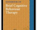 Handbook of Brief Cognitive Behaviour Therapy – Frank Bond