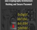 Java Cryptography Architecture: Hashing and Secure Password – Frank Hissen