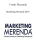 Frank Merenda – Marketing Merenda 2018