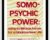 Somo-Psychic Power – Frank Rudolph Young