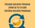 Freedom Builders Program (From $0 To $10.000 Freedom Builders Program) – Rahim Farhouni