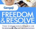 Freedom and Resolve – Gangaji