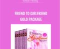 Friend to Girlfriend Gold Package – Simon Heong