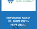 Frimpong Ecom Academy (Full Course Access + Future Updates) – Anonymously