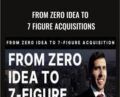 From Zero Idea To 7 Figure Acquisitions – Jason Paul Rogers