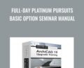 Full-Day Platinum Pursuits Basic Option Seminar Manual – Daniel Kertcher