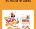Full Practice For Coaches – Thomas Leonard and Dave Buck