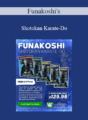 Funakoshi’s – Shotokan Karate-Do