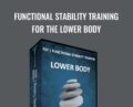 Functional Stability Training for the Lower Body – Mike Reinold and Eric Cressey