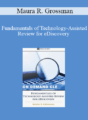 Trial Guides – Fundamentals of Technology-Assisted Review for eDiscovery
