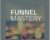 Funnel Mastery – Jason McClain (High Traffic Academy)