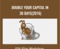 Double Your Capital In 30 Days (2016) – GFA Flips